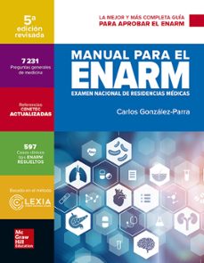 Manual para el Enarm (Examen Nacional Residencias Medicas) (5ª Ed.)