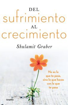 Del Sufrimiento al Crecimiento