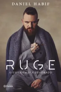Ruge o Espera a Ser Devorado