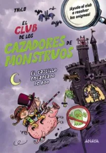 El Club de los Cazadores de Monstruos: el Castillo Encantado de B Oo