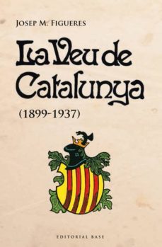 La Veu de Catalunya (1899-1937)