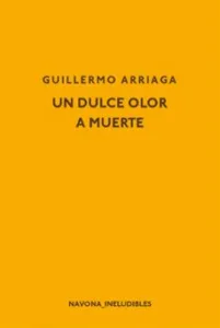 Un Dulce Olor a Muerte