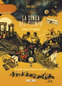 La Linea del Tiempo: Ciencia y Tecnologia