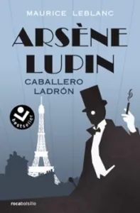 Arsene Lupin. Caballero Ladrón