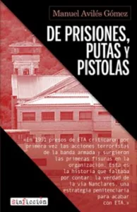 De Prisiones, Putas y Pistolas