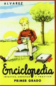 Enciclopedia Alvarez: Primer Grado