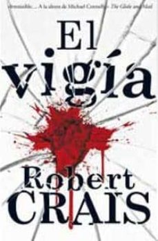 El Vigia (Serie Joe Pike 1)