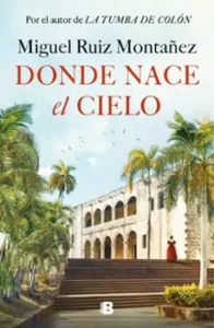 Donde Nace el Cielo