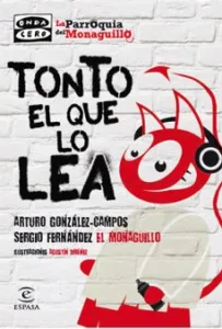 Tonto el Que Lo Lea