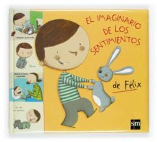 El Imaginario de los Sentimientos de Felix