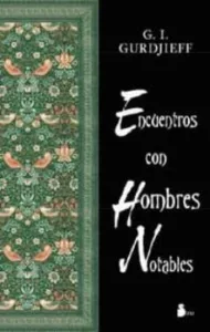 Encuentros con Hombre Notables: del Todo y de Todo