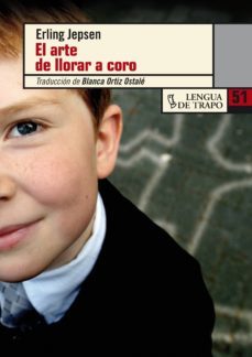 El Arte de Llorar a Coro