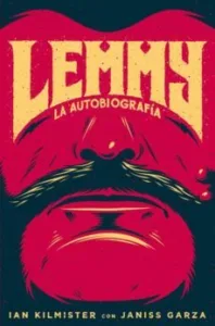 Lemmy: la Autobiografia