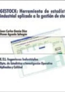 Gestock: Herramienta de Estadistica Insdustrial Aplicada a la Ges Tion de Stocks (Cd-Rom)