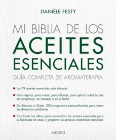Mi Biblia de los Aceites Esenciales